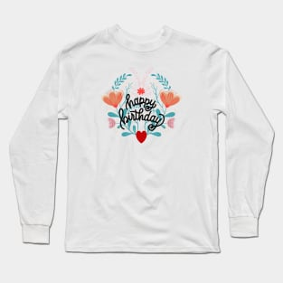 HAPPY BIRTHDAY Long Sleeve T-Shirt